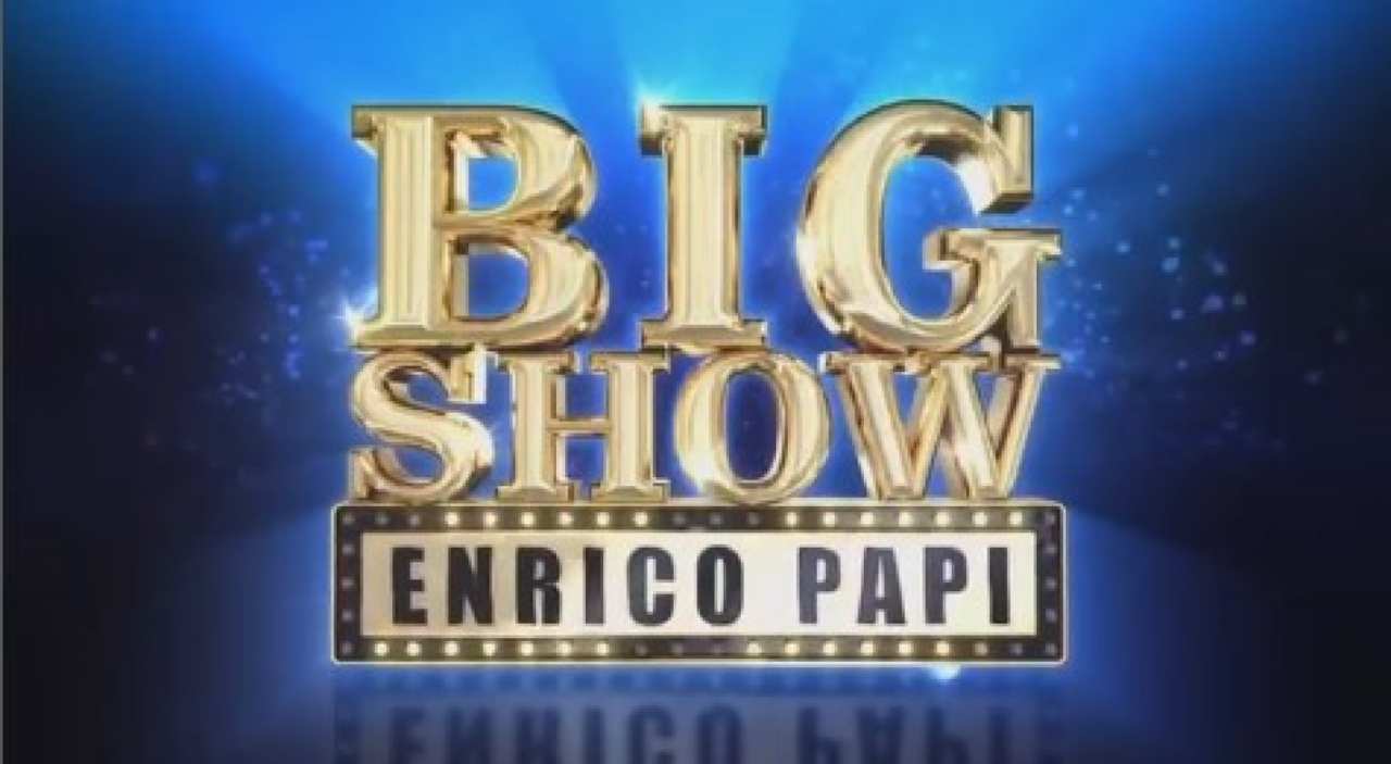 "Big Show" Enrico Papi